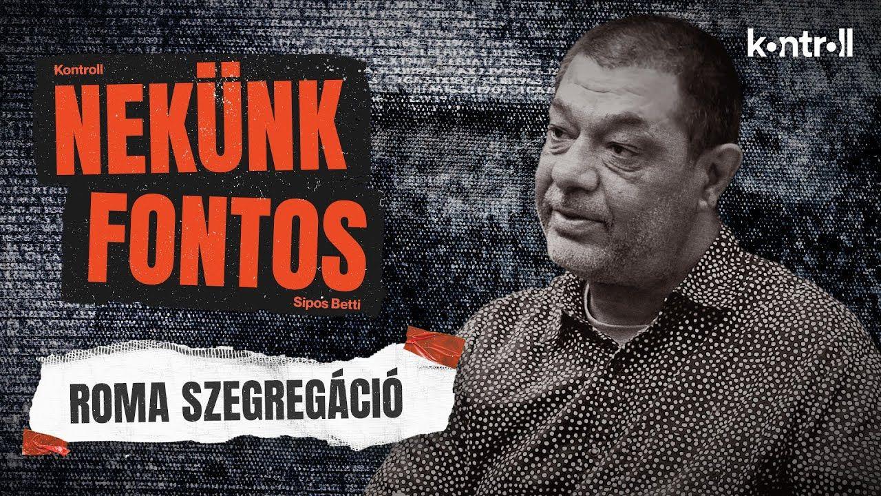 Orsós János: "A kormány a romákon próbálja ki az összes kegyetlenségét" 