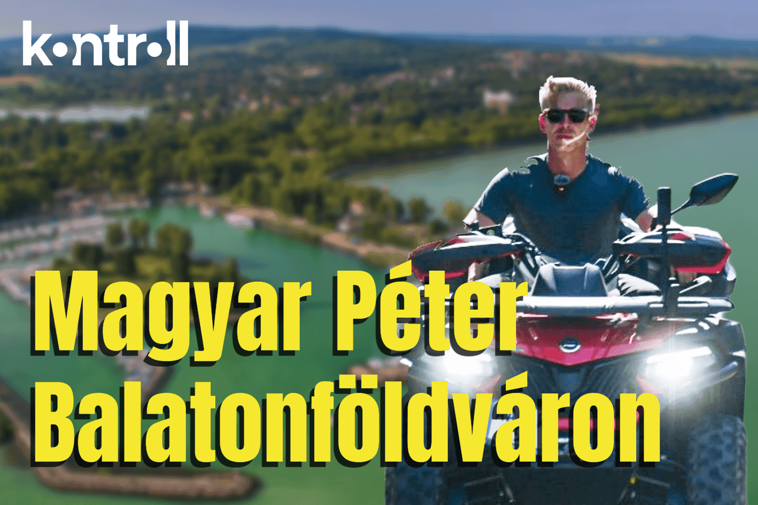 Élő közvetítés: Magyar Péter Balatonföldváron
